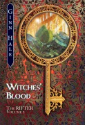 Cover-Bild zum Titel 'The Rifter Vol. 2: Witches' Blood' von 'Ginn Hale'