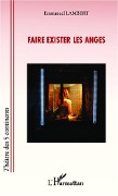 Cover-Bild zum Titel 'Faire exister les anges' von 'Lambert-Cayman'