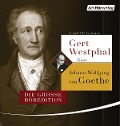 Cover-Bild zum Titel 'Gert Westphal liest Johann Wolfgang von Goethe' von 'Johann Wolfgang von Goethe'