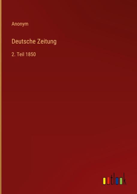 Deutsche Zeitung - Anonym