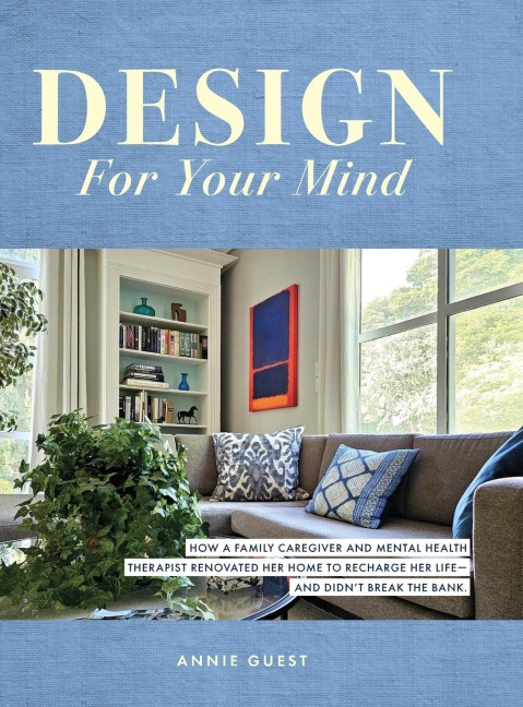 Design For Your Mind - Annie Guest