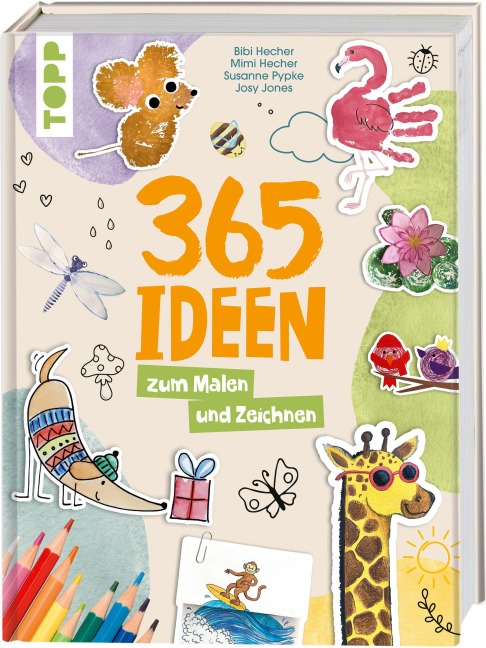 365 Ideen zum Malen und Zeichnen - Susanne Pypke, Bibi Hecher, Josephine Jones, Mimi Hecher
