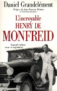 L'incroyable Henry de Monfreid - Daniel Grandclément