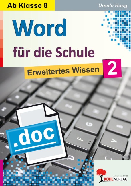 Word für die Schule / Band 2 - Ursula Haug