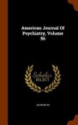 Cover-Bild zum Titel 'American Journal of Psychiatry, Volume 56' von 'Anonymous'