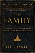 Cover-Bild zum Titel 'The Family' von 'Jeff Sharlet'