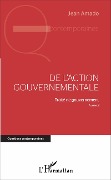 Cover-Bild zum Titel 'De l'action gouvernementale' von 'Jean Amado'