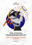 Cover-Bild zum Titel 'The Ethical Persuasion Artist' von 'Belinda Nell'