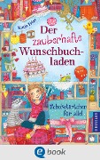 Cover-Bild zum Titel 'Der zauberhafte Wunschbuchladen 3. Schokotörtchen für alle!' von 'Katja Frixe'