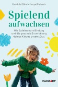Cover-Bild zum Titel 'Spielend aufwachsen' von 'Gundula Göbel, Marga Bielesch'