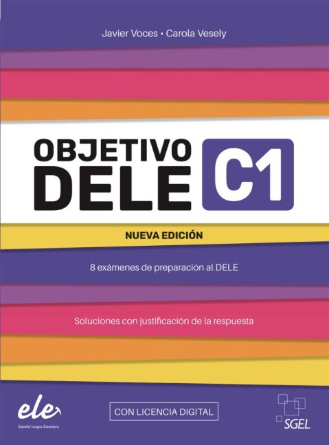 Objetivo DELE C1 - Nueva edición 2024 - Javier Voces, Carola Vesely