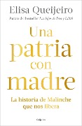 Cover-Bild zum Titel 'Una Patria Con Madre / Motherland' von 'Elisa Queijeiro'