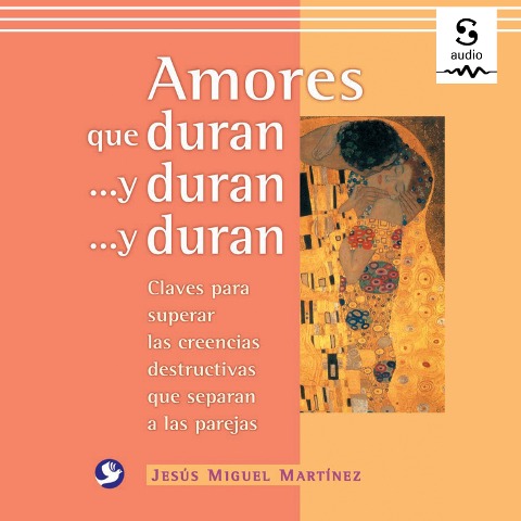 Amores que duran... y duran... y duran - Jesús Miguel Martínez