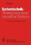 Systemtechnik - Planung komplexer innovativer Systeme - G. Patzak
