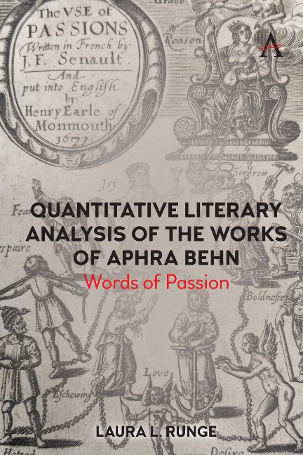 Quantitative Literary Analysis of the Works of Aphra Behn - Laura L. Runge