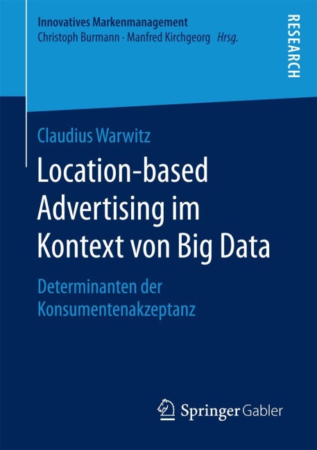 Location-based Advertising im Kontext von Big Data - Claudius Warwitz