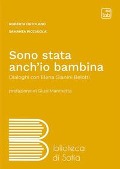 Cover-Bild zum Titel 'Sono stata anch'io bambina. Dialoghi con Elena Gianini Belotti' von 'Roberta Ortolano, Samanta Picciaiola'