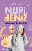 Cover-Bild zum Titel 'Nuri, Deniz und die Kraft der Sternfeder' von 'Andrea Karime'