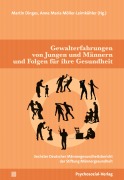 Cover-Bild zum Titel 'Gewalterfahrungen von Jungen und Männern und die Folgen für ihre Gesundheit' von ''