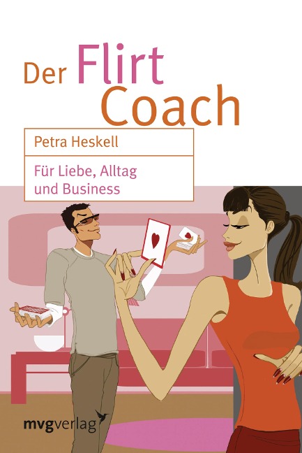 Der Flirt-Coach Sonderausgabe - Petra Heskell