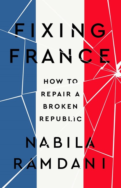 Fixing France - Nabila Ramdani