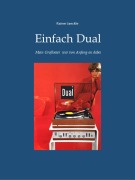 Cover-Bild zum Titel 'Einfach Dual' von 'Rainer Jaeckle'