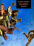 Cover-Bild zum Titel 'Kolibri' von 'Severo Sarduy'