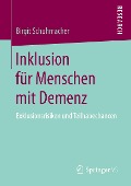 Inklusion für Menschen mit Demenz - Birgit Schuhmacher