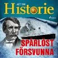 Cover-Bild zum Titel 'Spårlöst försvunna' von 'Allt om Historia'