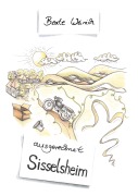 Cover-Bild zum Titel 'Manne: ausgerechnet Sisselsheim' von 'Beate Weirich'