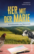 Cover-Bild zum Titel 'Her mit der Marie' von 'Herbert Hirschler'