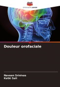 Cover-Bild zum Titel 'Douleur orofaciale' von 'Naveen Srinivas, Ketki Sali'