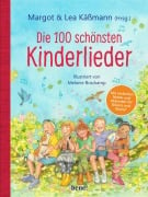 Die 100 schönsten Kinderlieder - Mit einfachen Noten und Akkorden für Gitarre und Klavier - 