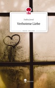 Verbotene Liebe. Life is a Story - story.one - Fariha Javed