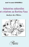 Industries culturelles et créatives au Burkina Faso - Yarabatioula