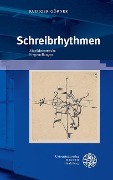 Schreibrhythmen - Rüdiger Görner