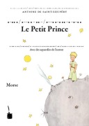 Cover-Bild zum Titel 'Der Kleine Prinz. Le Petit Prince. Transkription des französischen Originals ins Morse-Alphabet' von 'Antoine Saint-Exupéry'