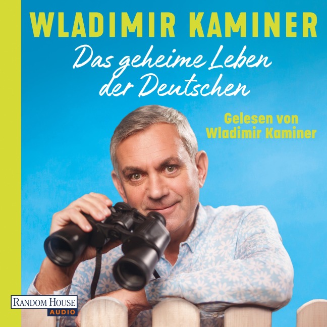 Das geheime Leben der Deutschen - Wladimir Kaminer