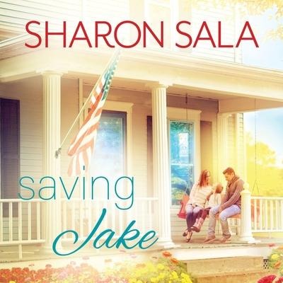 Saving Jake Lib/E - Sharon Sala