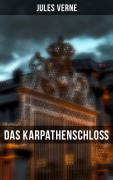 Cover-Bild zum Titel 'Das Karpathenschloß' von 'Jules Verne'