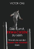 Cover-Bild zum Titel 'Die Kunst, erwachsen zu sein' von 'Victor Chu'