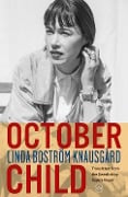 Cover-Bild zum Titel 'October Child' von 'Linda Boström Knausgård'
