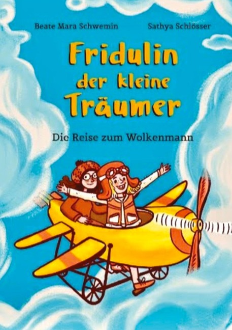 Fridulin der kleine Träumer - Beate Mara Schwemin