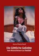 Cover-Bild zum Titel 'Die Göttliche Geliebte' von 'Anna Maria Kastl'