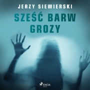 Cover-Bild zum Titel 'Sze¿¿ barw grozy' von 'Jerzy Siewierski'