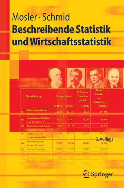 Beschreibende Statistik und Wirtschaftsstatistik - Karl Mosler, Friedrich Schmid