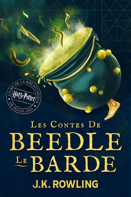 Les Contes de Beedle le Barde - J. K. Rowling