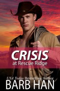 Cover-Bild zum Titel 'CRISIS at Rescue Ridge' von 'Barb Han'