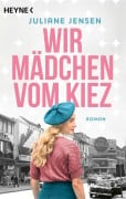 Cover-Bild zum Titel 'Wir Mädchen vom Kiez' von 'Juliane Jensen'
