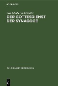 Cover-Bild zum Titel 'Der Gottesdienst der Synagoge' von 'Else Schubert-Christaller'